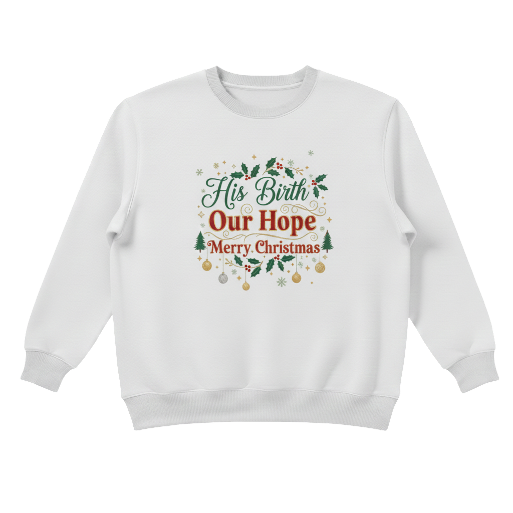Christmas Jumper 'His Birth Our Hope' 